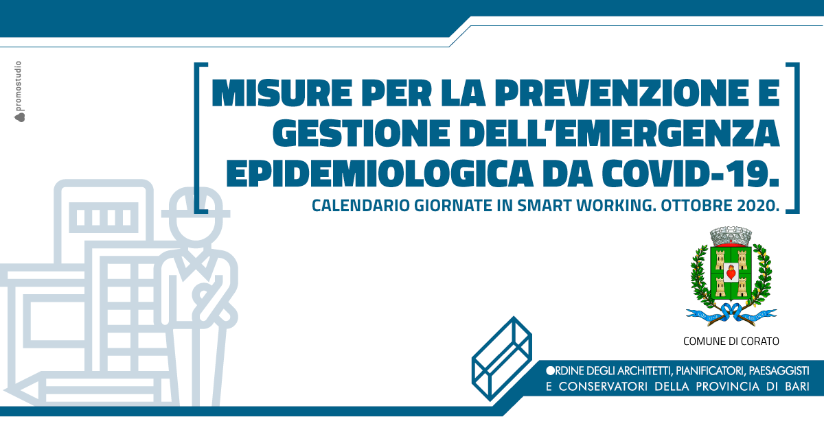 MISURE PER LA PREVENZIONE E GESTIONE DELLEMERGENZA EPIDEMIOLOGICA DA COVID-19. CALENDARIO GIORNATE IN SMART WORKING. OTTOBRE 2020.
