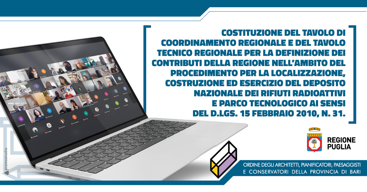 Costituzione del Tavolo di Coordinamento Regionale e del Tavolo Tecnico regionale per la definizione dei contributi della Regione nellambito del procedimento per la localizzazione, costruzione ed esercizio del Deposito Nazionale dei rifiuti radioattivi e Parco Tecnologico ai sensi del d.lgs. 15 febbraio 2010, n. 31.